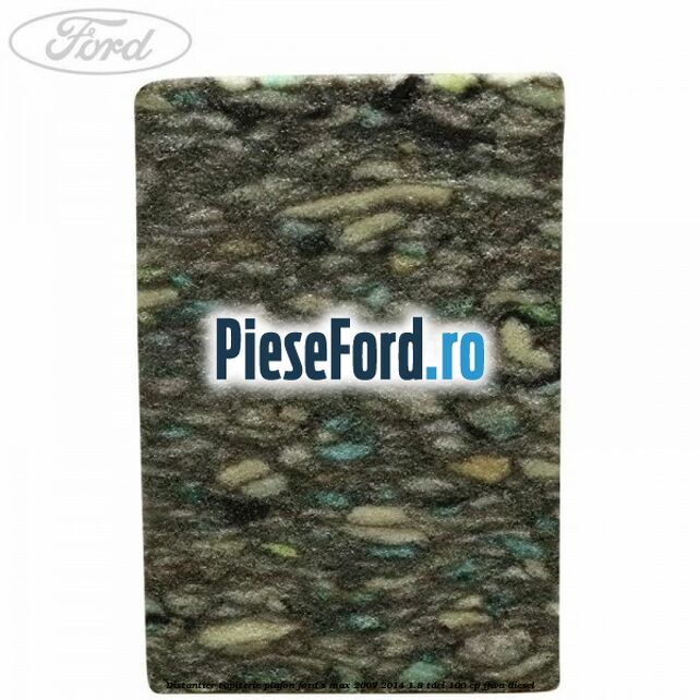 Distantier tapiterie plafon Ford S-Max 2007-2014 1.8 TDCi 100 cp FFWA diesel