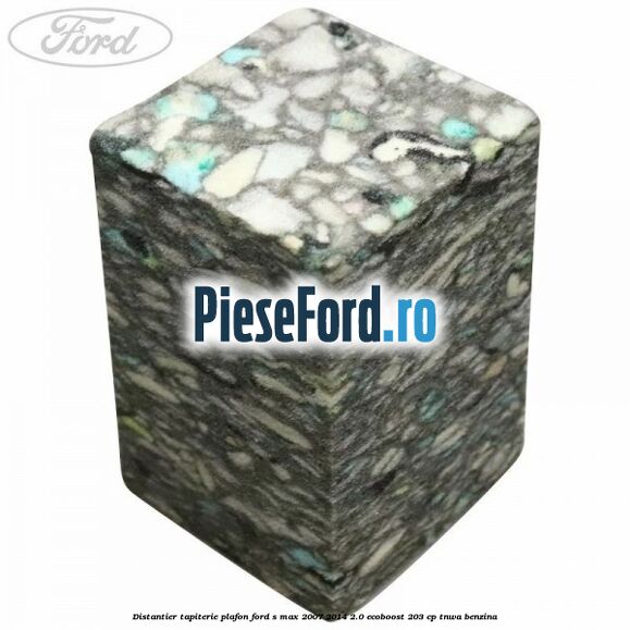 Distantier tapiterie plafon Ford S-Max 2007-2014 2.0 EcoBoost 203 cp Distantier tapiterie plafon Ford S-Max 2007-2014 2.0 EcoBoost 203 cp TNWA benzina