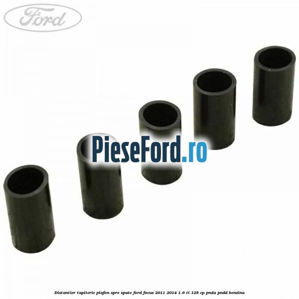 Distantier tapiterie plafon spre spate Ford Focus 2011-2014 1.6 Ti 125 cp PNDA, PNDD benzina