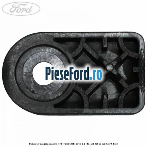 Distantier usa fata dreapta Ford Transit 2014-2018 2.2 TDCi 4x4 125 cp CY24, CYR5 diesel