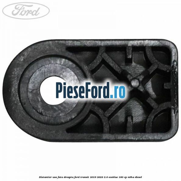 Distantier usa fata dreapta Ford Transit 2019-2023 2.0 EcoBlue 160 cp N0HA diesel