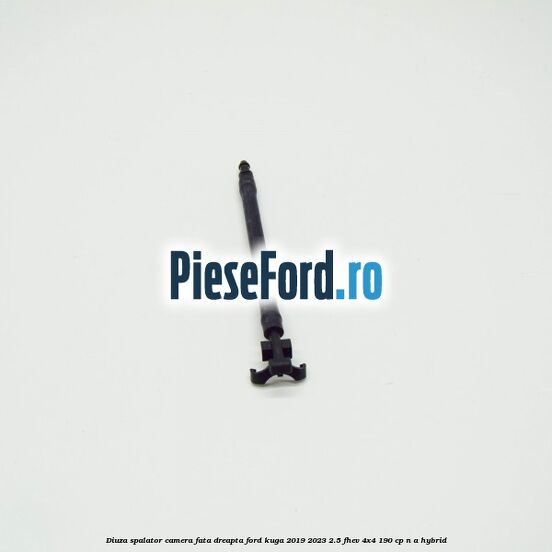 Diuza spalator camera fata dreapta Ford Kuga 2019-2023 2.5 FHEV 4x4 190 cp Diuza spalator camera fata dreapta Ford Kuga 2019-2023 2.5 FHEV 4x4 190 cp n/a hybrid