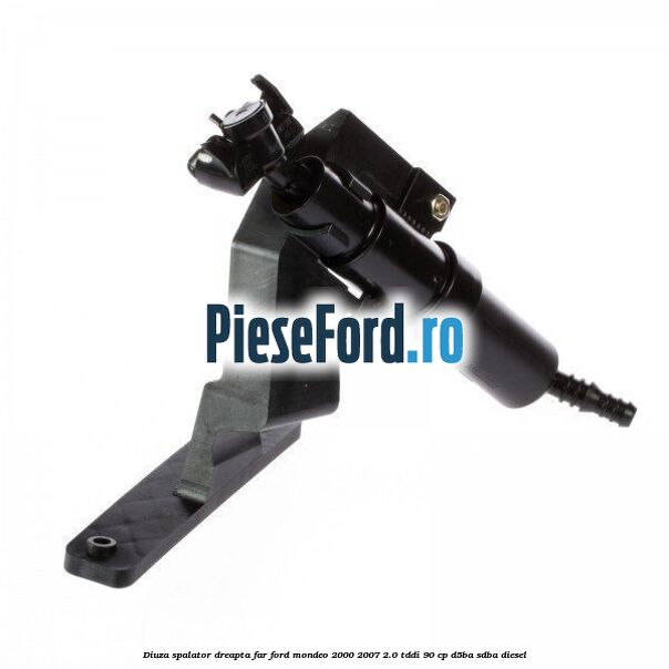 Diuza spalator dreapta far Ford Mondeo 2000-2007 2.0 TDDI 90 cp D5BA, SDBA diesel