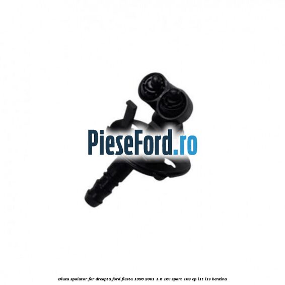 Diuza spalator far dreapta Ford Fiesta 1996-2001 1.6 16V Sport 103 cp Diuza spalator far dreapta Ford Fiesta 1996-2001 1.6 16V Sport 103 cp L1T, L1V benzina