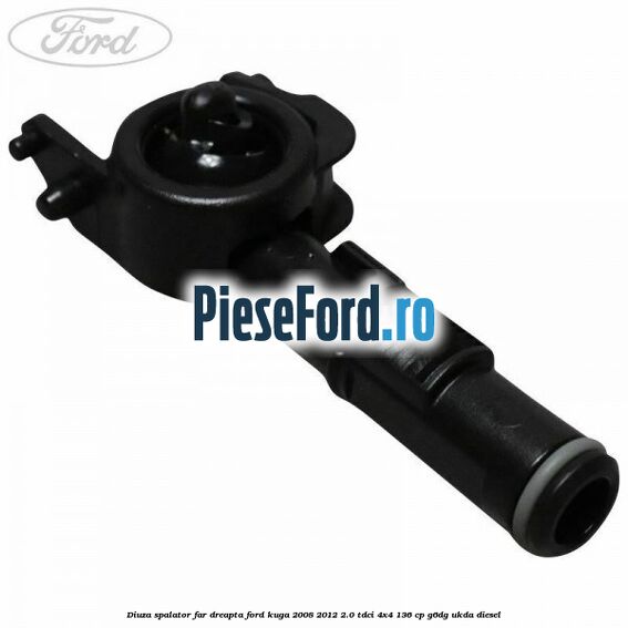 Diuza spalator far dreapta Ford Kuga 2008-2012 2.0 TDCi 4x4 136 cp G6DG, UKDA diesel