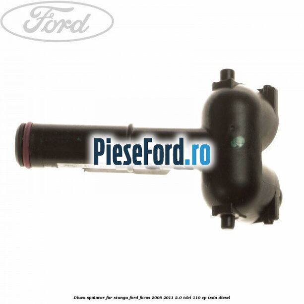 Diuza spalator far stanga Ford Focus 2008-2011 2.0 TDCi 110 cp IXDA diesel