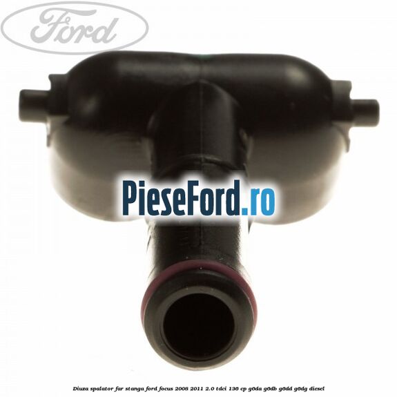 Diuza spalator far stanga Ford Focus 2008-2011 2.0 TDCi 136 cp G6DA, G6DB, G6DD, G6DG diesel