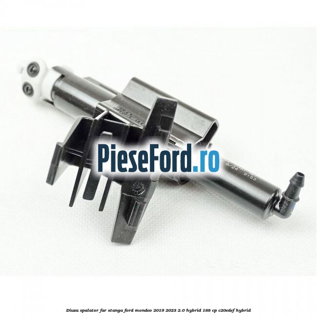 Diuza spalator far stanga Ford Mondeo 2019-2023 2.0 Hybrid 188 cp C20EDEF hybrid