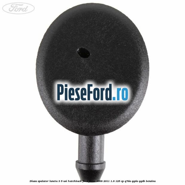 Diuza spalator luneta 3/5 usi hatchback Ford Focus 2008-2011 1.8 125 cp Diuza spalator luneta 3/5 usi hatchback Ford Focus 2008-2011 1.8 125 cp Q7DA, QQDA, QQDB benzina