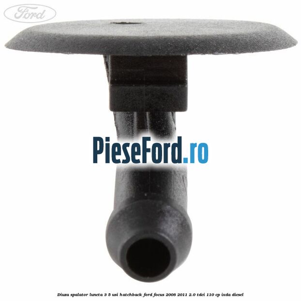 Diuza spalator luneta 3/5 usi hatchback Ford Focus 2008-2011 2.0 TDCi 110 cp Diuza spalator luneta 3/5 usi hatchback Ford Focus 2008-2011 2.0 TDCi 110 cp IXDA diesel