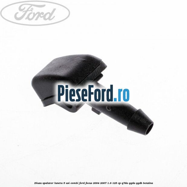 Diuza spalator luneta 5 usi combi Ford Focus 2004-2007 1.8 125 cp Q7DA, QQDA, QQDB benzina