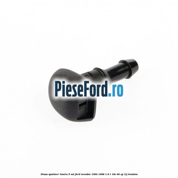 Diuza spalator luneta 5 usi Ford Mondeo 1993-1996 1.6 i 16V 88 cp L1J benzina