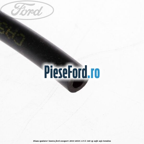 Diuza spalator luneta Ford EcoSport 2013-2018 1.5 Ti 140 cp Diuza spalator luneta Ford EcoSport 2013-2018 1.5 Ti 140 cp UEJB, UEJE benzina
