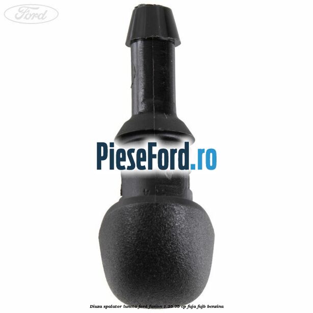 Diuza spalator luneta Ford Fusion 1.25 75 cp FUJA, FUJB benzina