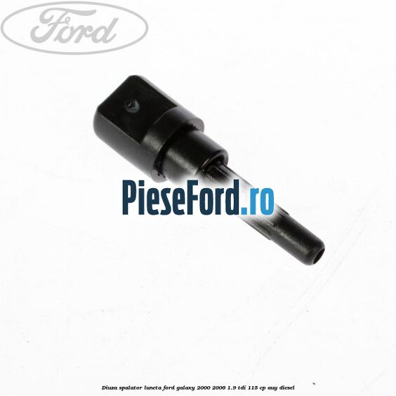 Diuza spalator luneta Ford Galaxy 2000-2006 1.9 TDI 115 cp AUY diesel