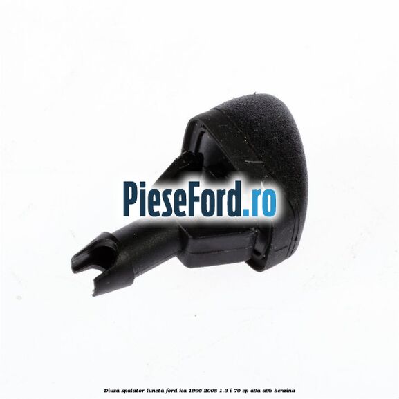 Diuza spalator luneta Ford Ka 1996-2008 1.3 i 70 cp A9A, A9B benzina