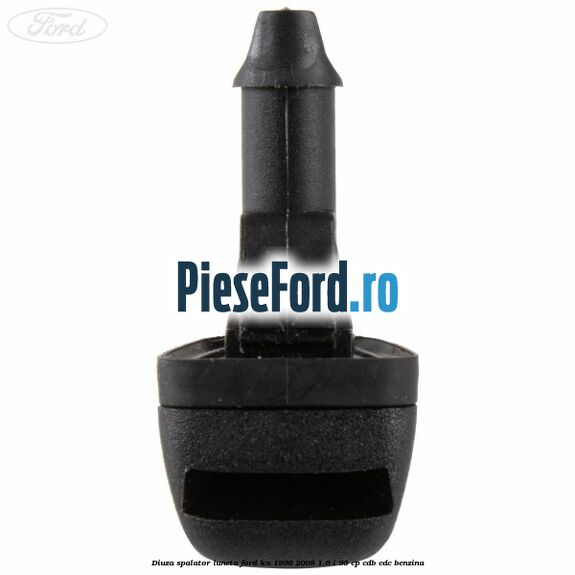 Diuza spalator luneta Ford Ka 1996-2008 1.6 i 95 cp CDB, CDC benzina