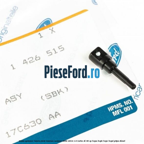 Diuza spalator luneta Ford Tourneo Connect 2002-2014 1.8 Turbo Di 90 cp HCPA, HCPB, HCPC, HCPD, P9PA diesel