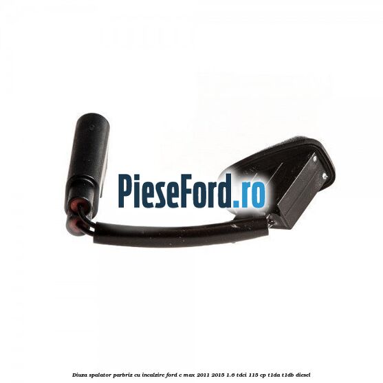 Diuza spalator parbriz cu incalzire Ford C-Max 2011-2015 1.6 TDCi 115 cp T1DA, T1DB diesel
