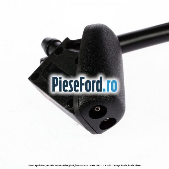 Diuza spalator parbriz cu incalzire Ford Focus C-Max 2003-2007 1.8 TDCi 115 cp Diuza spalator parbriz cu incalzire Ford Focus C-Max 2003-2007 1.8 TDCi 115 cp KKDA, KKDB diesel