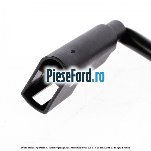 Diuza spalator parbriz cu incalzire Ford Focus C-Max 2003-2007 2.0 145 cp AODA, AODB, AODE, SYDA benzina