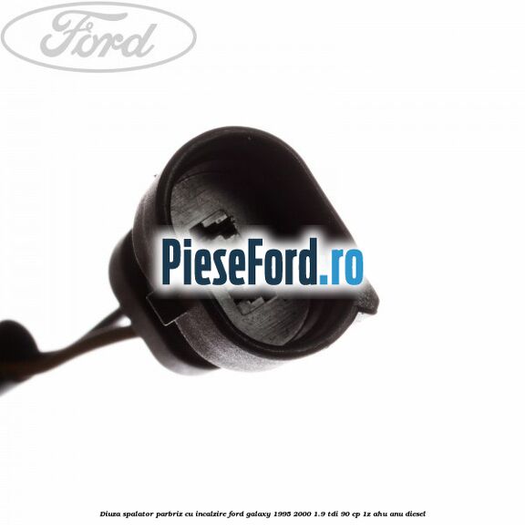 Diuza spalator parbriz cu incalzire Ford Galaxy 1995-2000 1.9 TDI 90 cp 1Z, AHU, ANU diesel