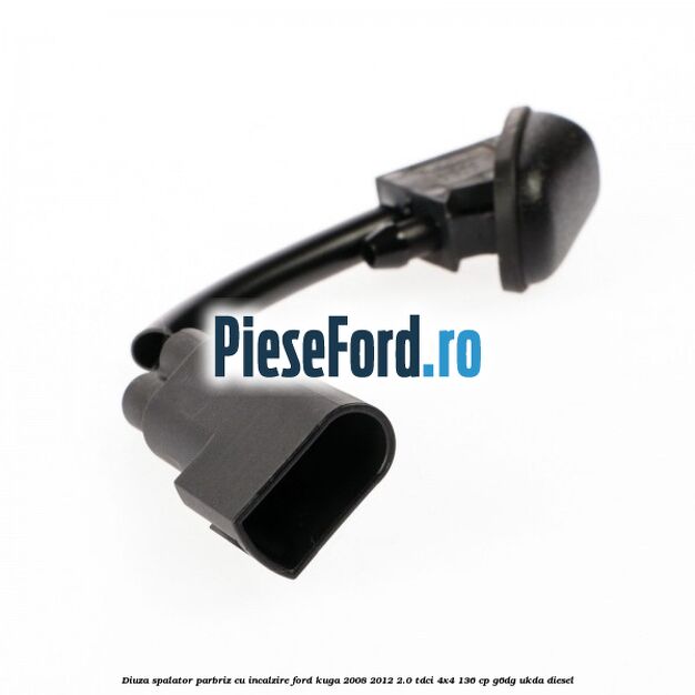 Diuza spalator parbriz cu incalzire Ford Kuga 2008-2012 2.0 TDCi 4x4 136 cp Diuza spalator parbriz cu incalzire Ford Kuga 2008-2012 2.0 TDCi 4x4 136 cp G6DG, UKDA diesel