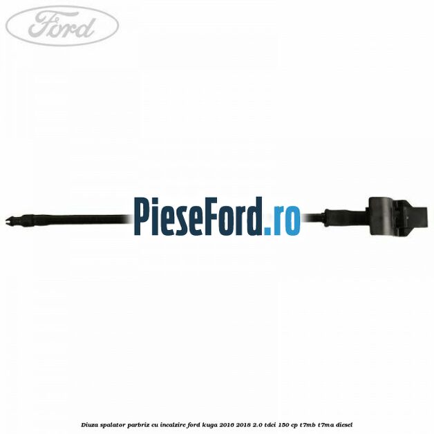 Diuza spalator parbriz cu incalzire Ford Kuga 2016-2018 2.0 TDCi 150 cp T7MB, T7MA diesel