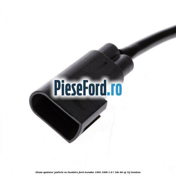 Diuza spalator parbriz cu incalzire Ford Mondeo 1993-1996 1.6 i 16V 88 cp L1J benzina