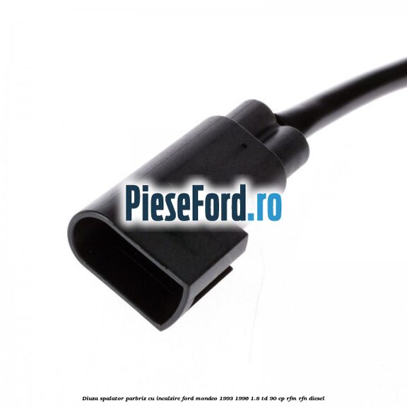 Diuza spalator parbriz cu incalzire Ford Mondeo 1993-1996 1.8 TD 90 cp RFM, RFN diesel