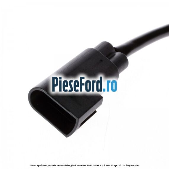 Diuza spalator parbriz cu incalzire Ford Mondeo 1996-2000 1.6 i 16V 95 cp L1L, L1N, L1Q benzina