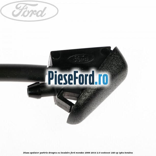 Diuza spalator parbriz dreapta cu incalzire Ford Mondeo 2008-2014 2.0 EcoBoost 240 cp Diuza spalator parbriz dreapta cu incalzire Ford Mondeo 2008-2014 2.0 EcoBoost 240 cp TPBA benzina