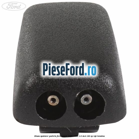 Diuza spalator parbriz Ford Escort 1990-1995 1.8 4x4 130 cp RQB benzina