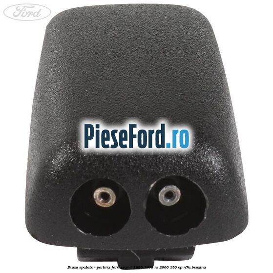 Diuza spalator parbriz Ford Escort 1995-1998 RS 2000 150 cp N7A benzina