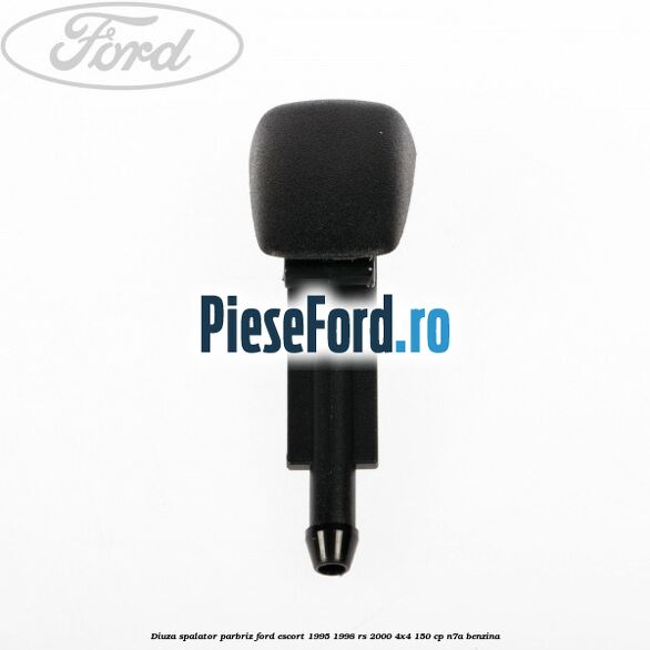 Diuza spalator parbriz Ford Escort 1995-1998 RS 2000 4x4 150 cp N7A benzina
