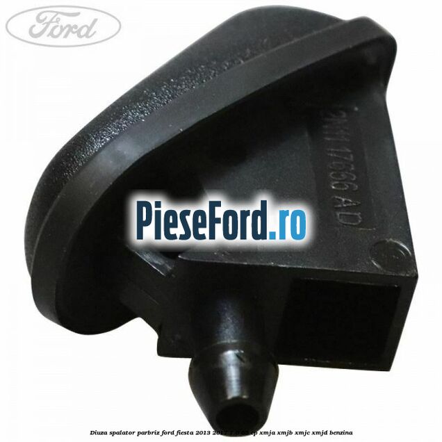 Diuza spalator parbriz Ford Fiesta 2013-2017 1.0 65 cp XMJA, XMJB, XMJC, XMJD benzina