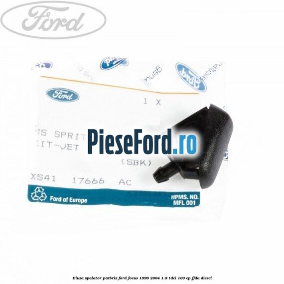 Diuza spalator parbriz Ford Focus 1998-2004 1.8 TDCi 100 cp FFDA diesel