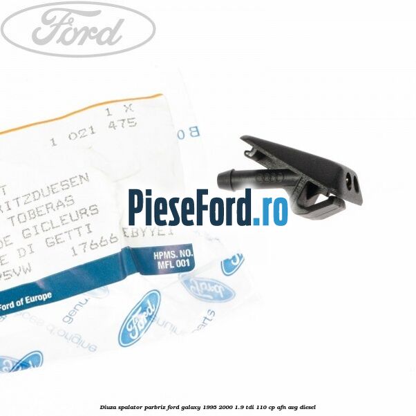 Diuza spalator parbriz Ford Galaxy 1995-2000 1.9 TDI 110 cp AFN, AVG diesel