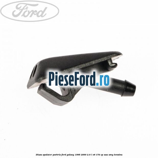 Diuza spalator parbriz Ford Galaxy 1995-2000 2.8 i V6 174 cp AAA, AMY benzina
