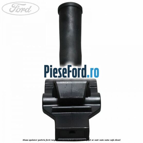 Diuza spalator parbriz Ford Ranger 2016-2020 3.2 TDCi 4x4 200 cp P5-AT, SA2R, SA2S, SA2W, SAFA diesel