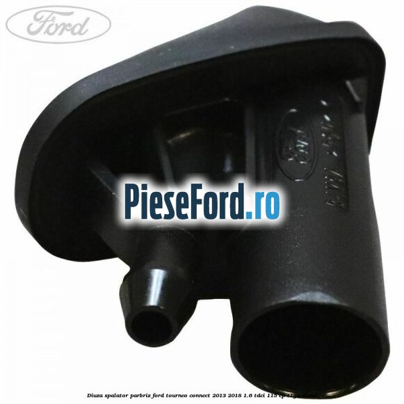 Diuza spalator parbriz Ford Tourneo Connect 2013-2018 1.6 TDCi 115 cp T1GA diesel