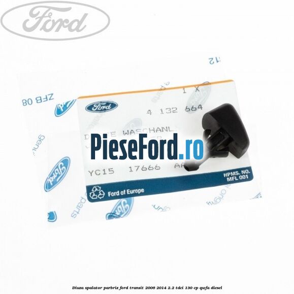 Diuza spalator parbriz Ford Transit 2006-2014 2.2 TDCi 130 cp Diuza spalator parbriz Ford Transit 2006-2014 2.2 TDCi 130 cp QWFA diesel