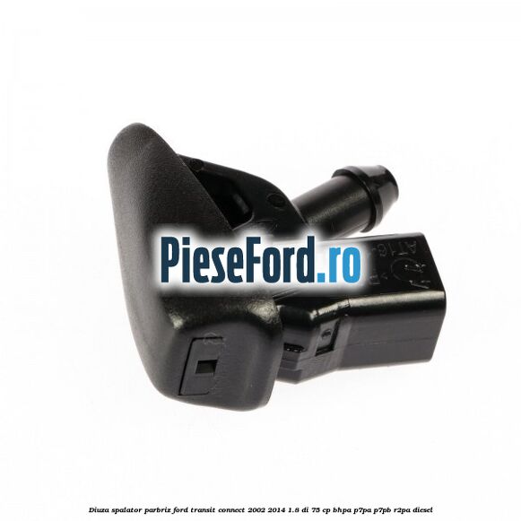 Diuza spalator parbriz Ford Transit Connect 2002-2014 1.8 Di 75 cp BHPA, P7PA, P7PB, R2PA diesel