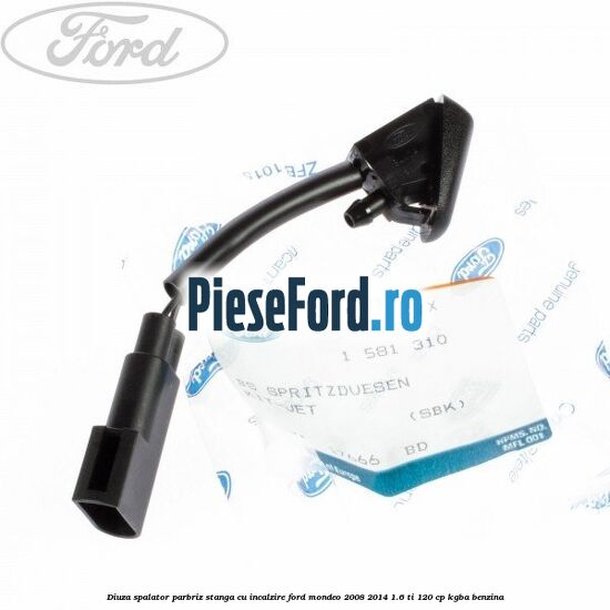 Diuza spalator parbriz stanga cu incalzire Ford Mondeo 2008-2014 1.6 Ti 120 cp KGBA benzina