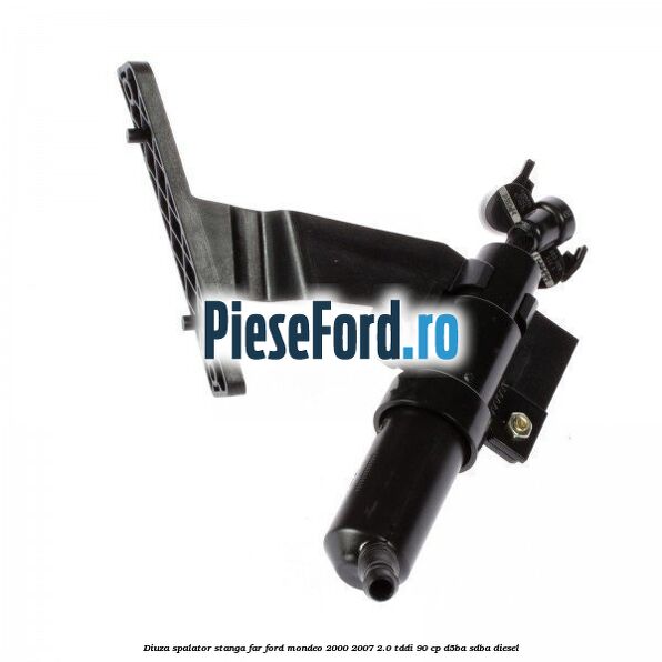 Diuza spalator stanga far Ford Mondeo 2000-2007 2.0 TDDI 90 cp D5BA, SDBA diesel