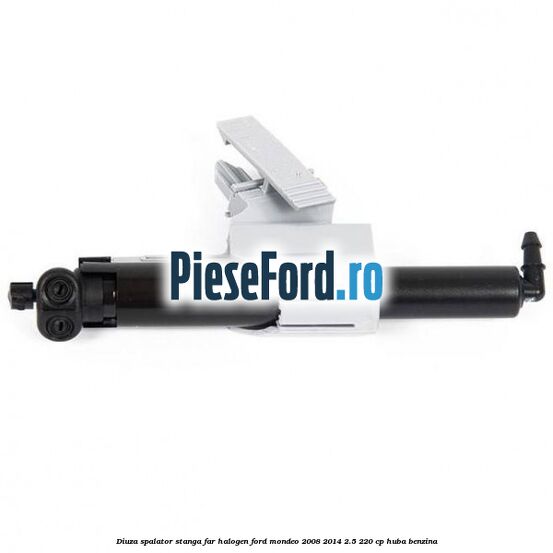 Diuza spalator stanga far halogen Ford Mondeo 2008-2014 2.5 220 cp Diuza spalator stanga far halogen Ford Mondeo 2008-2014 2.5 220 cp HUBA benzina