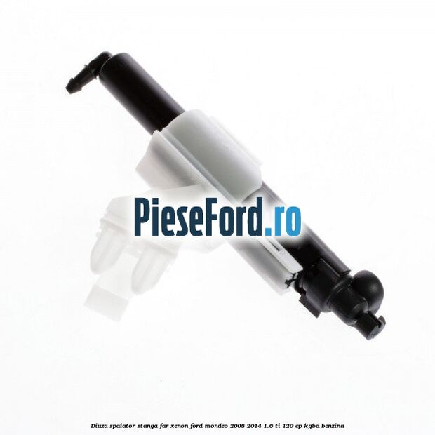 Diuza spalator stanga far xenon Ford Mondeo 2008-2014 1.6 Ti 120 cp KGBA benzina