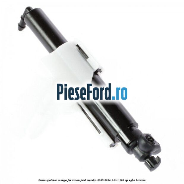 Diuza spalator stanga far xenon Ford Mondeo 2008-2014 1.6 Ti 120 cp KGBA benzina