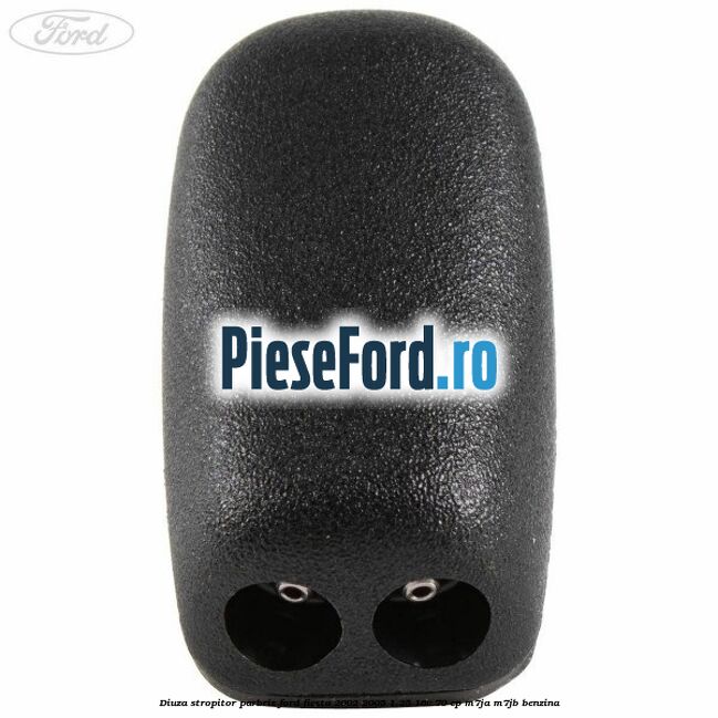 Diuza stropitor parbriz Ford Fiesta 2002-2005 1.25 16V 70 cp M7JA, M7JB benzina
