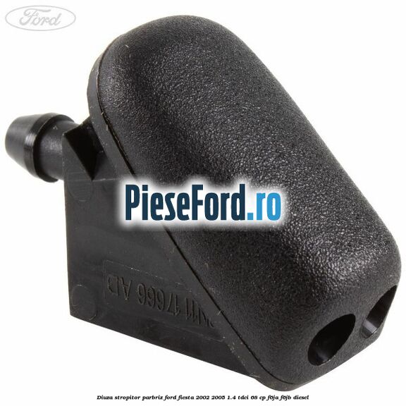 Diuza stropitor parbriz Ford Fiesta 2002-2005 1.4 TDCi 68 cp F6JA, F6JB diesel